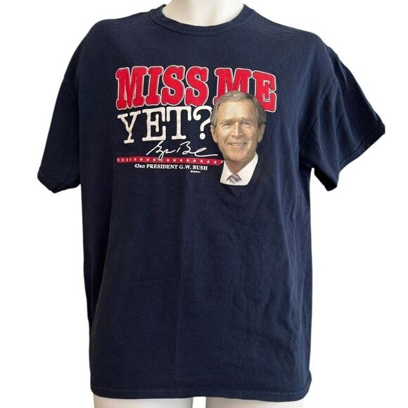 Men's Large George W Bush Miss Me Yet ? T Shirt President Republican GOP RNC - Picture 1 of 5